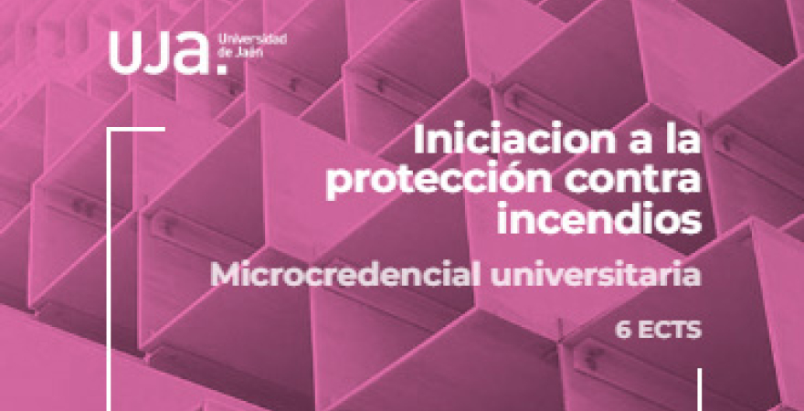 Nueva microcredencial universitaria en protección contra incendios de la Universidad de Jaén