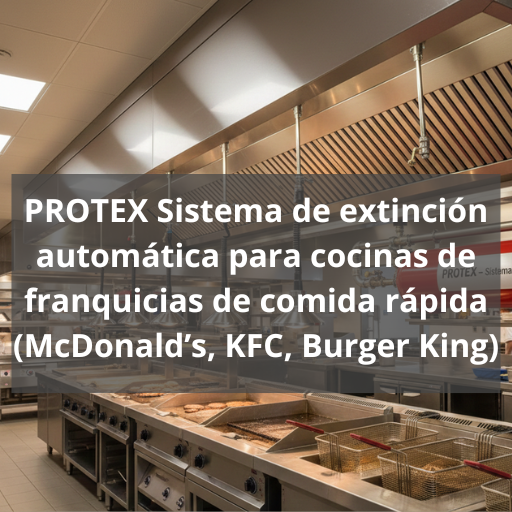 Sistema de extinción automática para cocinas de franquicias de comida rápida. Seguridad avanzada para cocinas industriales de alto rendimiento.