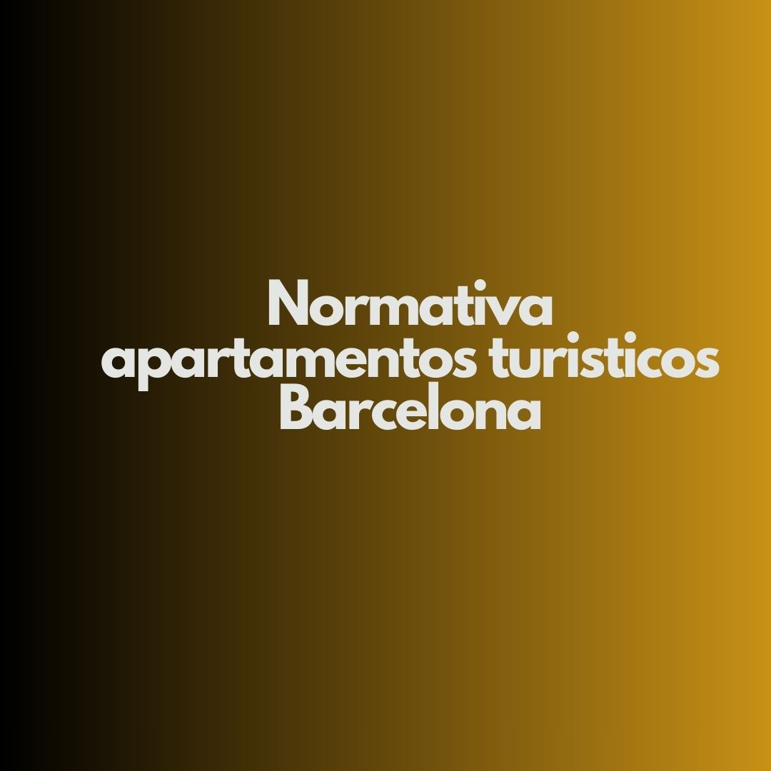 Normativa apartamentos turisticos Barcelona