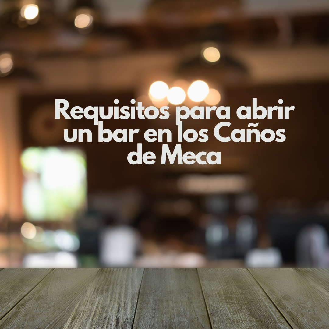 Requisitos para abrir un bar en los Caños de Meca