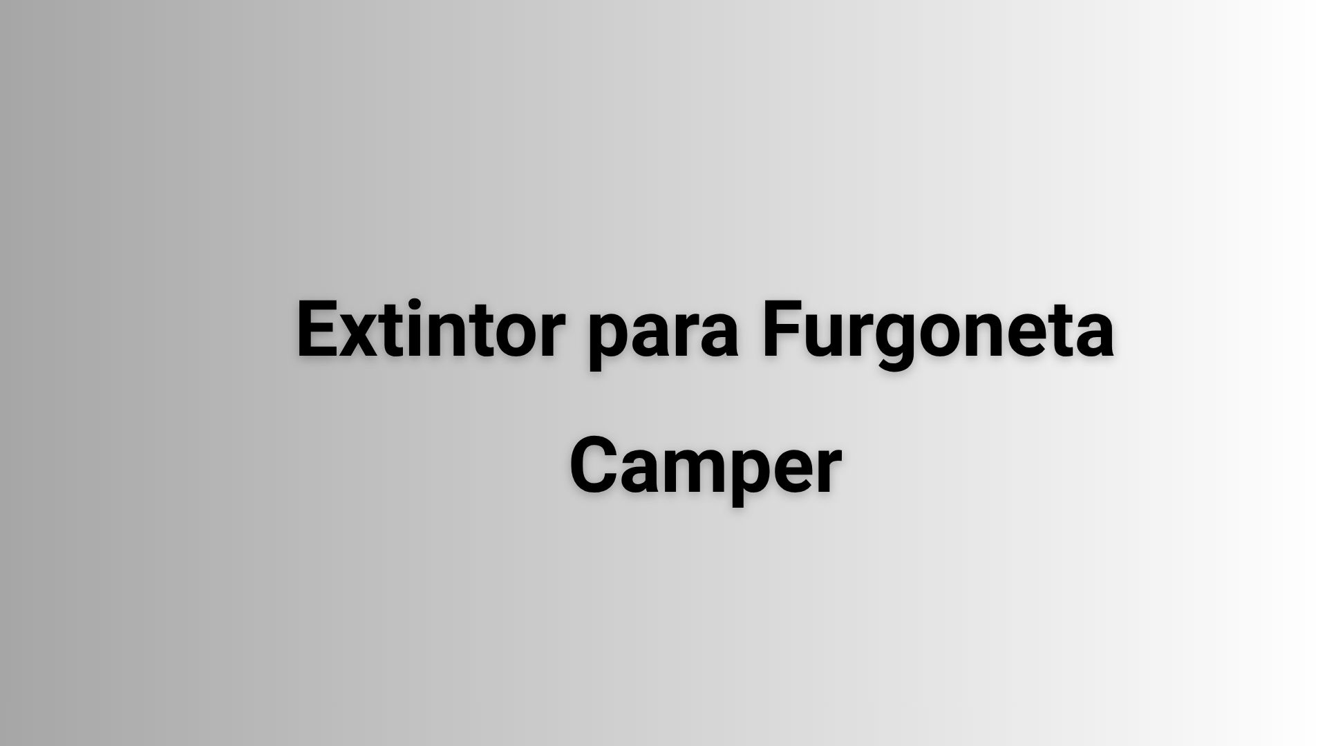 Extintor para Furgoneta Camper