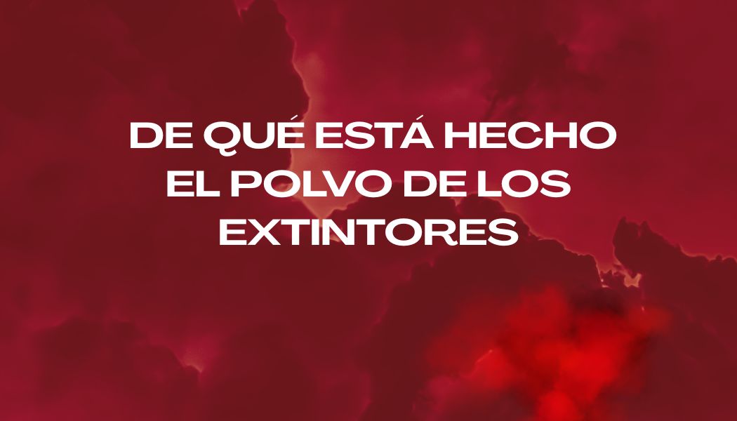 De qué está hecho el polvo de los extintores