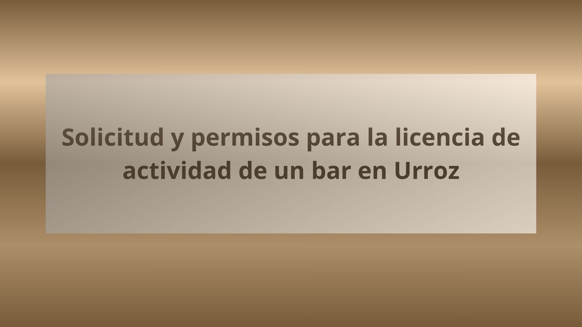 Descubre cómo obtener la licencia de actividad para un bar en Urroz, los permisos, requisitos, documentación y trámites necesarios para abrir legalmente.